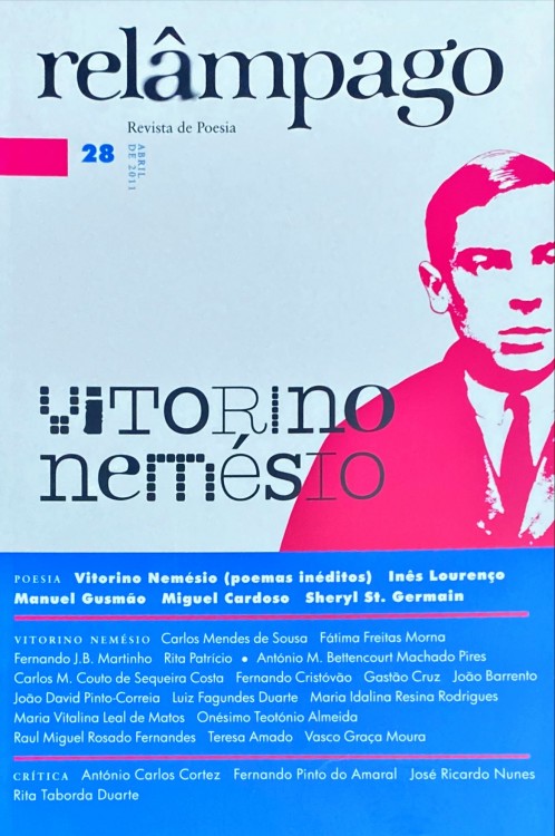 RELÂMPAGO. Revista de Poesia. Nº28 - Vitorino Nemésio. Directores: Carlos Mendes de Sousa, Fernando Pinto do Amaral, Gastão Cruz, Paulo Teixeira